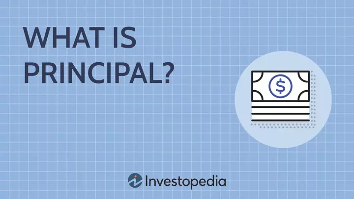 Understanding Principal in Finance: Loans, Investments, and More