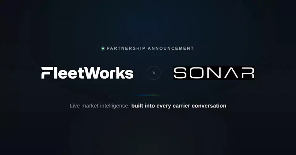 FleetWorks and SONAR Collaborate to Integrate Live Market Intelligence into Agent-Based Freight Operations