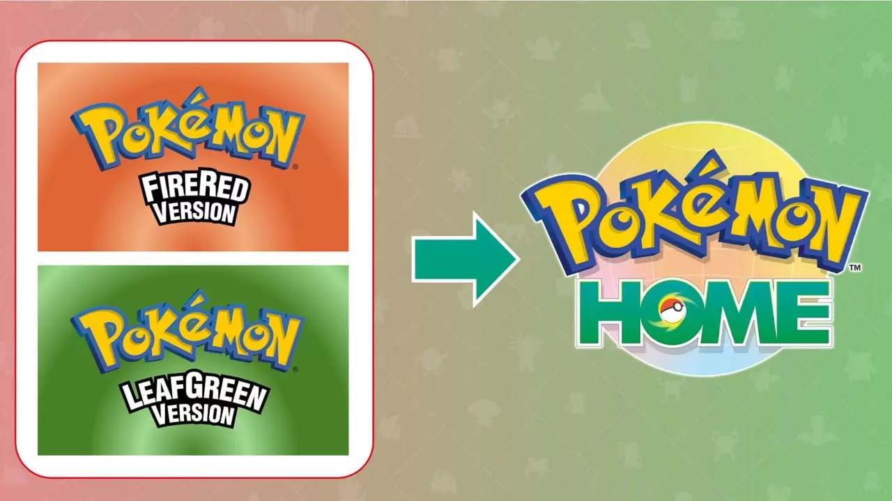 Pokemon HOME Update Introduces FireRed and LeafGreen Compatibility